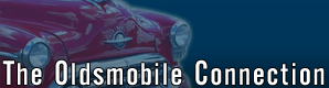 The Site For Oldsmobile Enthusiasts